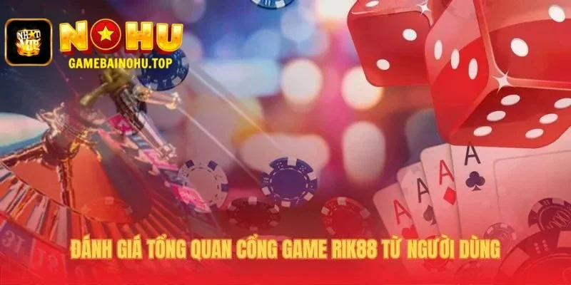 Tổng quan nhà cái Rik88 nhấn mạnh pháp lý minh bạch