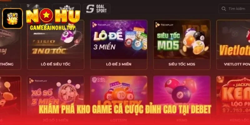 Debet 2 Kho game nổi bật với game nổ hũ RTP đến 97.1%